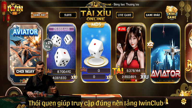 Thói quen giúp truy cập đúng nền tảng IwinClub