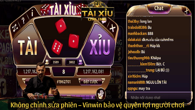 Không chỉnh sửa phiên – Vinwin bảo vệ quyền lợi người chơi